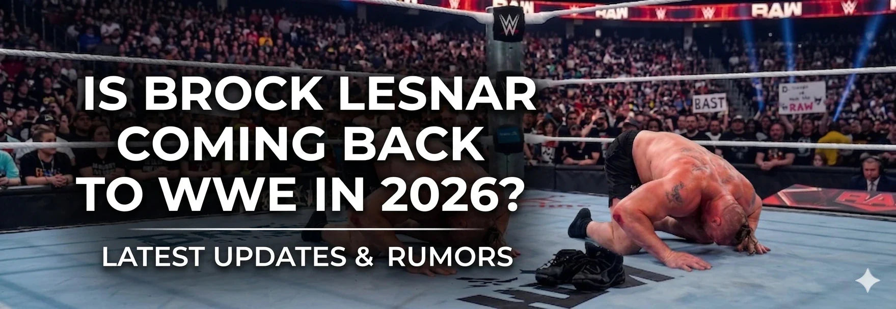 Is Brock Lesnar Coming Back to WWE in 2026? Latest Updates & Rumors