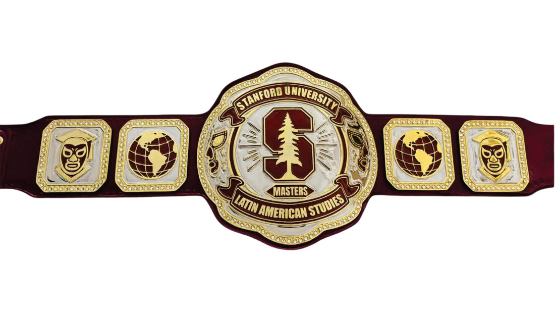 Stanford University Masters Latin American Studies Championship Belt Championship Belts Online