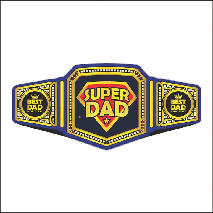 Super Dad Championship Belt Fathers Day Gift Championship Belts Online