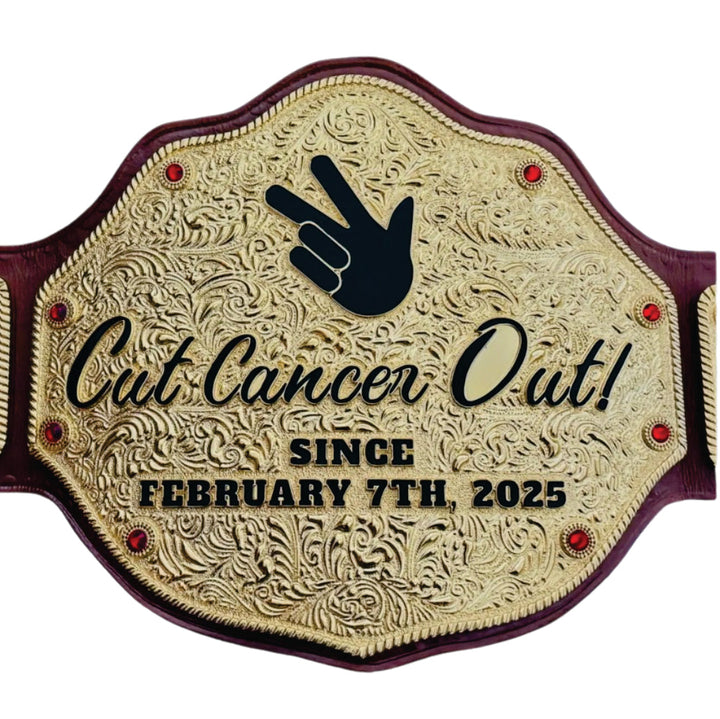 Cut Cancer Out 7 February 2025 Champiosnhip Belt Championship Belts Online